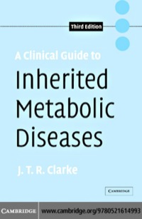 Imagen de portada: A Clinical Guide to Inherited Metabolic Diseases 3rd edition 9780521614993