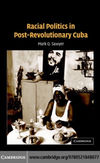 Cover image: Racial Politics in Post-Revolutionary Cuba 1st edition 9780521848077