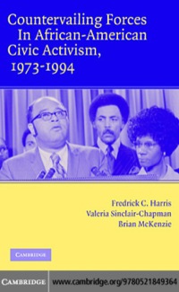 صورة الغلاف: Countervailing Forces in African-American Civic Activism, 1973–1994 1st edition 9780521849364