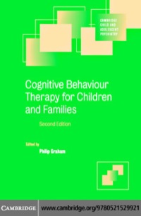 Imagen de portada: Cognitive Behaviour Therapy for Children and Families 2nd edition 9780521529921