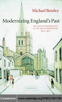 Imagen de portada: Modernizing England's Past 1st edition 9780521841788