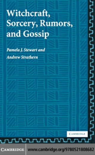 Cover image: Witchcraft, Sorcery, Rumors and Gossip 1st edition 9780521808682