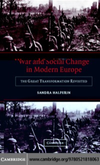 Imagen de portada: War and Social Change in Modern Europe 1st edition 9780521818063
