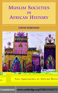 Cover image: Muslim Societies in African History 1st edition 9780521826273