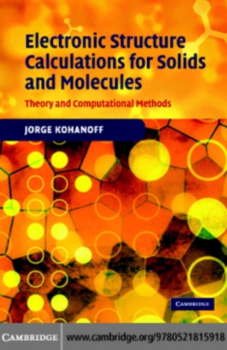 Imagen de portada: Electronic Structure Calculations for Solids and Molecules 9780521815918