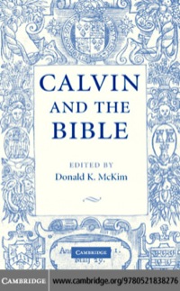 Titelbild: Calvin and the Bible 1st edition 9780521838276