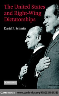 Imagen de portada: The United States and Right-Wing Dictatorships, 1965-1989 1st edition 9780521861335