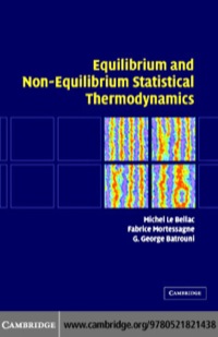 Imagen de portada: Equilibrium and Non-Equilibrium Statistical Thermodynamics 1st edition 9780521821438