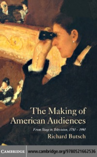 Imagen de portada: The Making of American Audiences 1st edition 9780521664837