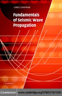 表紙画像: Fundamentals of Seismic Wave Propagation 1st edition 9780521815383