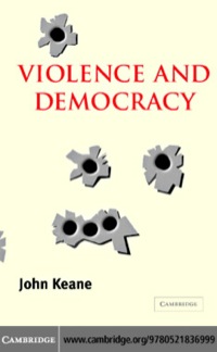 Titelbild: Violence and Democracy 1st edition 9780521836999