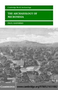 صورة الغلاف: The Archaeology of Micronesia 1st edition 9780521651882