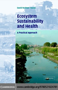 表紙画像: Ecosystem Sustainability and Health 1st edition 9780521824781