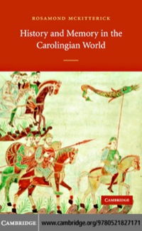 Cover image: History and Memory in the Carolingian World 1st edition 9780521827171