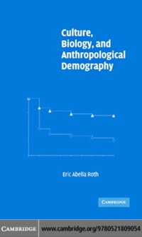 Imagen de portada: Culture, Biology, and Anthropological Demography 1st edition 9780521809054