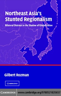 表紙画像: Northeast Asia's Stunted Regionalism 1st edition 9780521835657