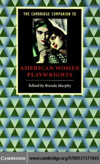Omslagafbeelding: The Cambridge Companion to American Women Playwrights 9780521576802