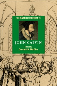 Imagen de portada: The Cambridge Companion to John Calvin 9780521816472