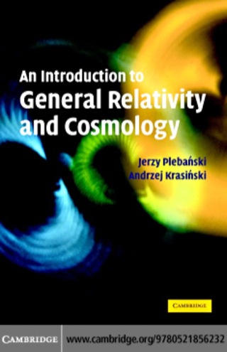 Cover image: An Introduction to General Relativity and Cosmology 1st edition 9780521856232