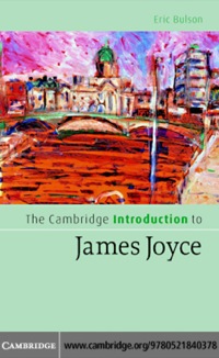 Cover image: The Cambridge Introduction to James Joyce 1st edition 9780521840378