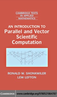 Cover image: An Introduction to Parallel and Vector Scientific Computation 1st edition 9780521864787