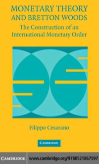 Imagen de portada: Monetary Theory and Bretton Woods 1st edition 9780521867597