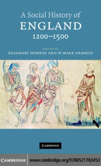 Omslagafbeelding: A Social History of England, 1200–1500 1st edition 9780521783453
