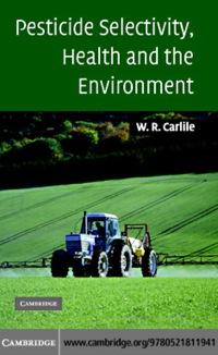 Imagen de portada: Pesticide Selectivity, Health and the Environment 1st edition 9780521010818