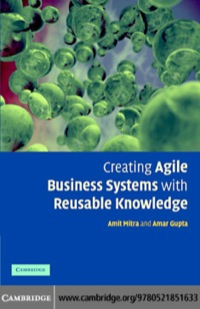 表紙画像: Creating Agile Business Systems with Reusable Knowledge 1st edition 9780521851633