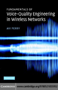 Immagine di copertina: Fundamentals of Voice-Quality Engineering in Wireless Networks 1st edition 9780521855952
