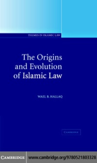 Cover image: The Origins and Evolution of Islamic Law 1st edition 9780521803328