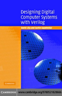 Immagine di copertina: Designing Digital Computer Systems with Verilog 1st edition 9780521828666