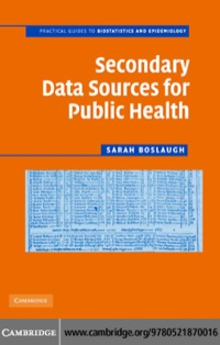 Cover image: Secondary Data Sources for Public Health 1st edition 9780521870016
