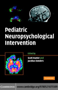 Cover image: Pediatric Neuropsychological Intervention 1st edition 9780521875509