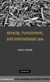表紙画像: Atrocity, Punishment, and International Law 1st edition 9780521870894
