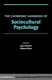 Cover image: The Cambridge Handbook of Sociocultural Psychology 1st edition 9780521854108