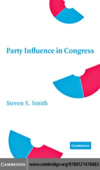 Imagen de portada: Party Influence in Congress 1st edition 9780521878883
