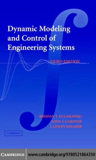 Cover image: Dynamic Modeling and Control of Engineering Systems 3rd edition 9780521864350