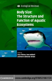 Cover image: Body Size: The Structure and Function of Aquatic Ecosystems 1st edition 9780521679671