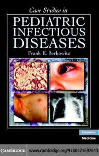 Imagen de portada: Case Studies in Pediatric Infectious Diseases 1st edition 9780521697613