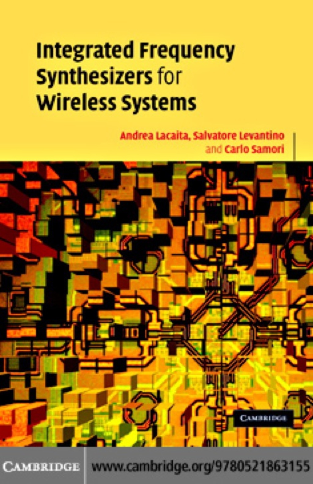 Integrated Frequency Synthesizers for Wireless Systems 1st Edition