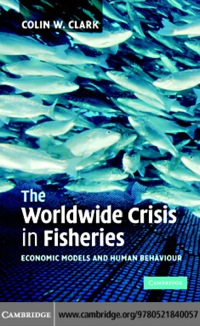 Cover image: The Worldwide Crisis in Fisheries 1st edition 9780521840057