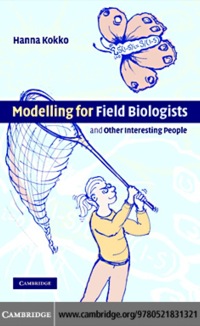 Omslagafbeelding: Modelling for Field Biologists and Other Interesting People 1st edition 9780521831321