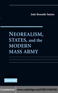Imagen de portada: Neorealism, States, and the Modern Mass Army 1st edition 9780521869485