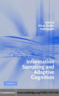صورة الغلاف: Information Sampling and Adaptive Cognition 1st edition 9780521831598