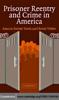 Omslagafbeelding: Prisoner Reentry and Crime in America 1st edition 9780521849166