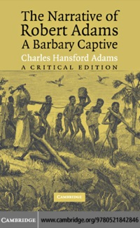 Titelbild: The Narrative of Robert Adams, A Barbary Captive 1st edition 9780521842846