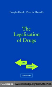 Imagen de portada: The Legalization of Drugs 1st edition 9780521837866