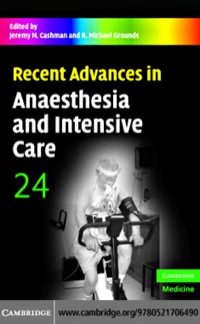 Imagen de portada: Recent Advances in Anaesthesia and Intensive Care: Volume 24 1st edition 9780521706490