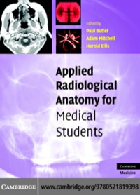 表紙画像: Applied Radiological Anatomy for Medical Students 1st edition 9780521819398